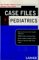 Case Files : Pediatrics cover