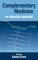 Complementary Medicine : An Objective Appraisal cover