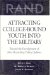 Attracting College-Bound Youth into the Military : Toward the Development of New Recruiting Policy Options cover