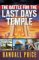 The Battle for the Last Days' Temple : Politics, Prophecy, and the Temple Mount cover
