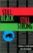 Still Black Still Strong : Survivors of the U.S. War Against Black Revolutionaries cover