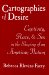 Cartographies of Desire : Captivity, Race, and Sex in the Shaping of an American Nation cover