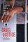 Cruel Justice : Three Strikes and the Politics of Crime in America's Golden State cover