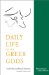 The Daily Life of the Greek Gods cover