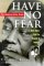 Have No Fear : The Charles Evers Story cover
