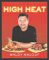 High Heat : Grilling & Roasting Year-Round With Master Chef Waldy Malouf cover