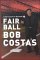  Fair Ball: A Fan's Case for Baseball