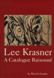Lee Krasner : A Catalogue Raisonne [Click for larger image]