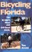 Bicycling in Florida : The Cyclist's Road and Off-Road Guide cover