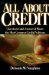 All About Credit : Questions (And Answers) About the Most Common Credit Problems cover