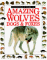 Amazing Wolves, Dogs, and Foxes cover