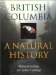 British Columbia : A Natural History cover