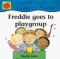 Freddie Goes to Playgroup cover
