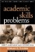 Academic Skills Problems : Direct Assessment and Intervention cover