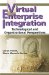 Virtual Enterprise Integration : Technological And Organizational Perspectives cover