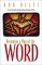 Becoming a Man of the Word : A Seven-Week Guide to Understanding and Enjoying the Bible cover