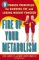 Fire Up Your Metabolism : 9 Proven Principles for Burning Fat and Losing Weight Forever cover