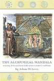The Alchemical Mandala : A Survey of the Mandala in the Western Esoteric Traditions [Click for larger image]