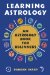 Learning Astrology : An Astrology Book For Beginners cover