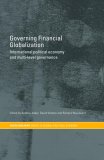Governing Financial Globalisation : International Political Economy and Multi-level Governance [Click for larger image]