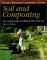  Soil and Composting: The Complete Guide to Building Healthy, Fertile Soil