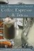 How to Open a Financially Successful Coffee, Espresso & Tea Shop cover