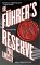 The Fuhrer's Reserve : A Novel of the FBI cover