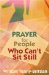 Prayer For People Who Can't Sit Still cover