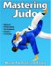  Mastering Judo