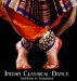 Indian Classical Dance : Tradition in Transition cover