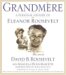  Grandmere: A Personal History Of Eleanor Roosevelt