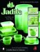  Jadite: An Identification & Price Guide