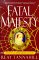 Fatal Majesty : A Novel of Mary, Queen of Scots cover