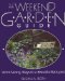 The Weekend Garden Guide : Work Saving Ways to a Beautiful Backyard cover