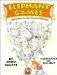 Elephant Games : And Other Playful Poems to Perform cover