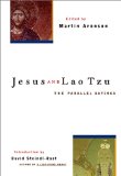 Jesus and Lao Tzu : The Parallel Sayings [Click for larger image]
