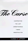 The Curse : Confronting the Last Unmentionable Taboo, Menstruation [Click for larger image]