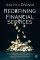 Redefining Financial Services : The New Renaissance in Value Propositions cover