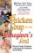 Chicken Soup for the Caregiver's Soul : Stories to Inspire Caregivers in the Home, the Community and the World cover