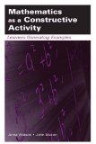 Mathematics As A Constructive Activity : Learners Generating Examples [Click for larger image]