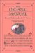 The Organic Manual : Natural Gardening for the 21st Century cover
