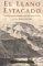 El Llano Estacado : Exploration and Imagination on the High Planes of Texas and New Mexico, 1536-1860 cover
