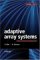 Adaptive Array Systems : Fundamentals And Applications cover