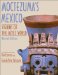 Moctezuma's Mexico : Visions of the Aztec World cover