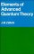 Elements of Advanced Quantum Theory, cover
