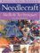 Needlecraft Skills & Techniques cover