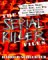The Serial Killer Files : The Who, What, Where, How, and Why of the World's Most Terrifying Murderers cover