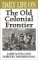 Daily Life on the Old Colonial Frontier
