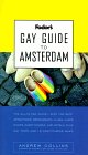 Fodor's Gay Guide to Amsterdam [Click for larger image]
