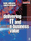 Delivering It and E-Business Value [Click for larger image]